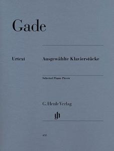 Niels Wilhelm Gade: Selected Piano Pieces