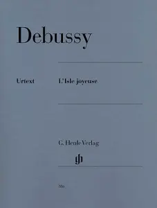 Claude Debussy: L'Isle Joyeuse (Urtext Edition)
