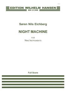 Søren Nils Eichberg: Nigh Machine (Score)