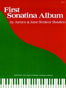 James And Jane Bastien: First Sonatina Album