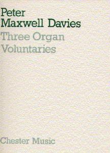 Peter Maxwell Davies: Three Organ Voluntaries