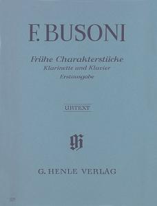 Ferruccio Busoni: Early Character Pieces for Clarinet and Piano (First Edition)