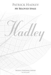 Patrick Hadley: My Beloved Spake (New Engraving - SATB/Piano)