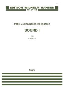 Pelle Gudmundsen-Holmgreen: Sound 1 (SATB)