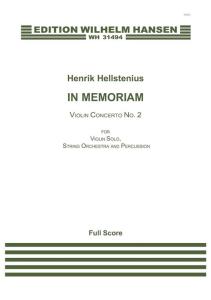 Henrik Hellstenius: In Memoriam, Violin Concerto No. 2 (Score)