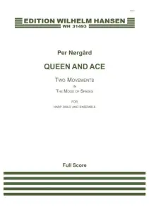 Per N&oslash;rg&aring;rd: Queen And Ace (Score)