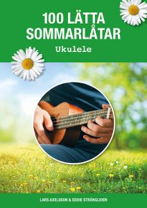 100 lätta sommarlåtar - Ukulele