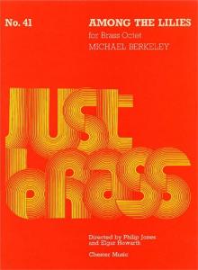 Michael Berkeley: Among The Lilies (Score and Parts)
