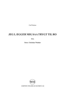 Carl Nielsen: Jeg L&aelig;gger Mig Saa Trygt Til Ro (SSA)