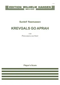 Sunleif Rasmussen: Krevgals Go Aprah (Score and parts)