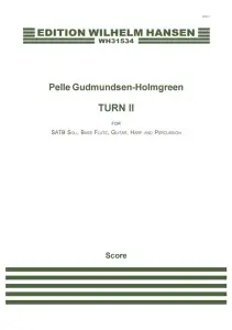 Pelle Gudmundsen-Holmgreen: Turn II (Score)