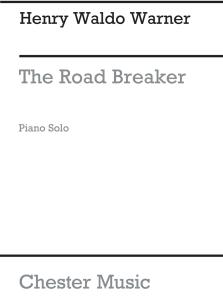 Waldo Warner, H The Road Breaker (Piano)