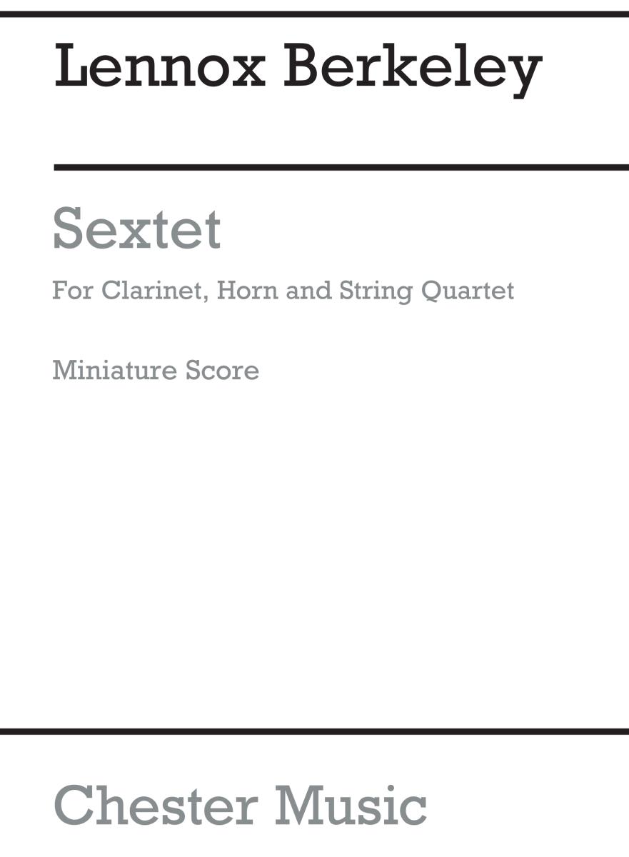 Lennox Berkeley: Sextet Op.47(Score)