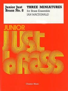 Junior Just Brass No.8: Three Miniatures (Score/Parts)