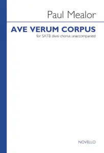 Paul Mealor: Ave Verum Corpus