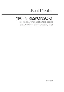 Paul Mealor: Matin Responsory