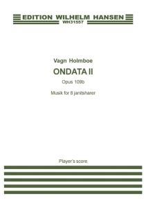 Vagn Holmboe: Ondata II OP. 109B (Player's score)