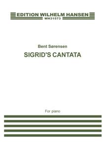 Bent Sørensen: Sigrid's Canata (For piano)
