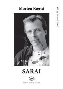 Morten K&aelig;rs&aring;: Sarai (Melody line with chords)