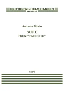 Antonio Bibalo: Suite From Pinnochio" Score"