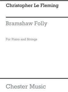 Christopher Le Fleming: Bramshaw Folly (Score And Parts)