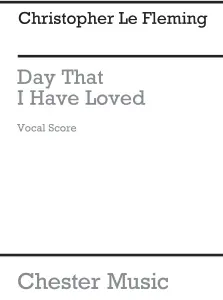 Fleming: Day I Have Loved for SSA Chorus