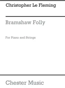 Christopher Le Fleming: Bramshaw Folly (Score And Parts)
