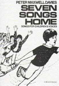 Peter Maxwell Davies: Seven Songs Home