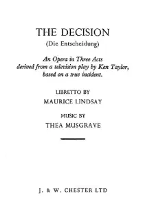 Musgrave: The Decision - Opera In 3 Acts (Libretto)