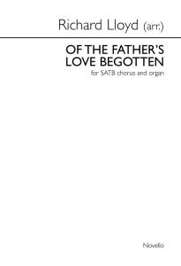Richard Lloyd: Of The Father's Love Begotten