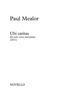 Paul Mealor: Ubi Caritas (Solo Voice/Piano)