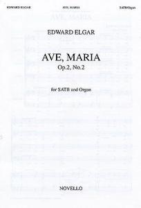 Edward Elgar: Ave, Maria Op.2 No.2