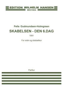 Pelle Gudmundsen-Holmgreen: Creation - The 6th Day (player's score)