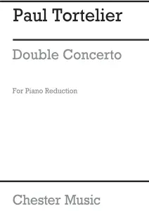 Paul Tortelier: Double Concerto (Piano Reduction)