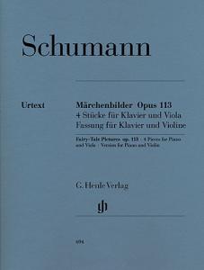 Robert Schumann: Fairy-Tale Pictures For Violin And Piano Op.113