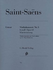 Camille Saint-Saens: Violin Concerto No.3 In B Minor Op.61