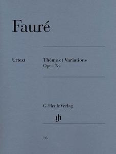Gabriel Fauré: Thème Et Variations Op.73