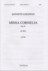 Kenneth Leighton: Missa Cornelia Op.81