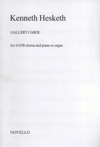 Kenneth Hesketh: Gallery Carol (SATB)
