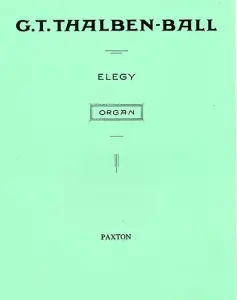 George Thalben-Ball: Elegy For Organ
