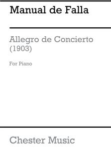 Manuel De Falla: Allegro De Concierto Piano Solo