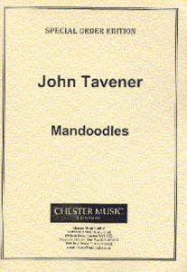 John Tavener: Mandoodles