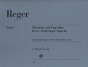 Max Reger: Fantasy and Fugue on B-A-C-H op. 46