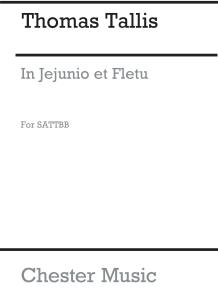 Thomas Tallis: In Jejunio Et Fletu (Sattbb)