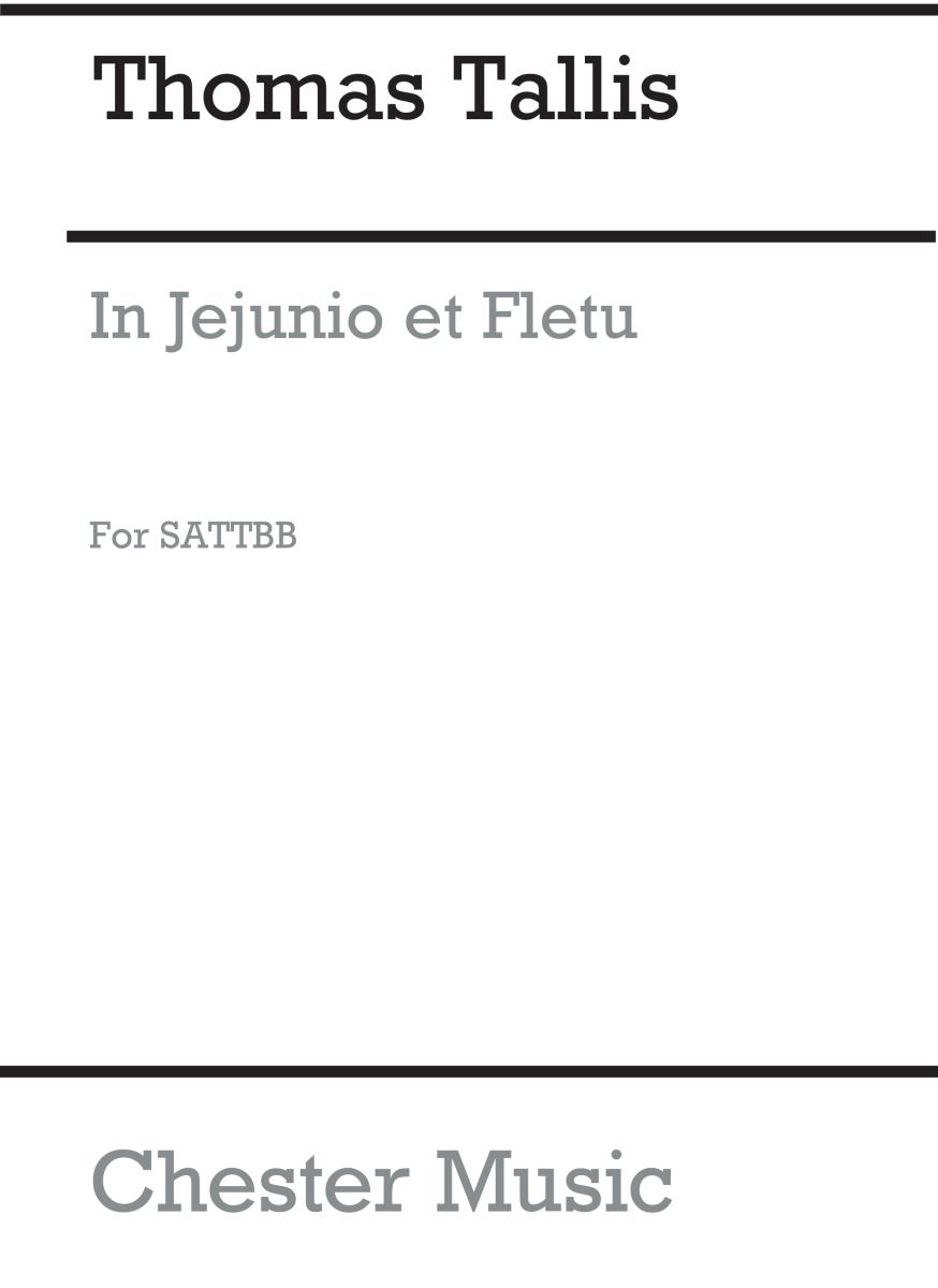 Thomas Tallis: In Jejunio Et Fletu (Sattbb)