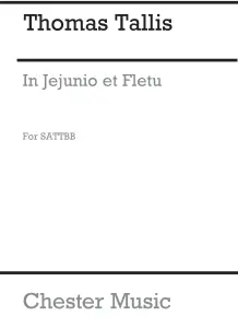 Thomas Tallis: In Jejunio Et Fletu (Sattbb)