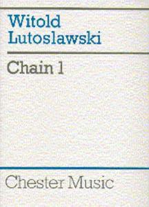 Witold Lutoslawski: Chain 1 (Full Score)