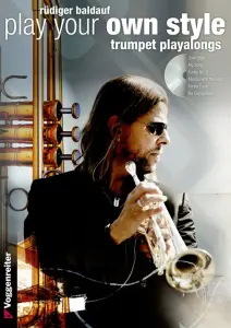 Rüdiger Baldauf: Play Your Own Style (Book/CD)
