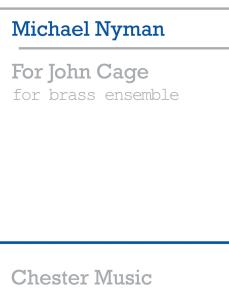 Michael Nyman: For John Cage Brass Ensemble