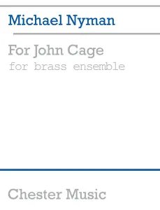 Michael Nyman: For John Cage Brass Ensemble